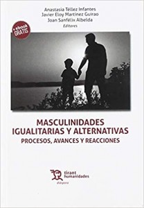 Masculinidades Igualitarias Y Alternativas Procesos Avances Y