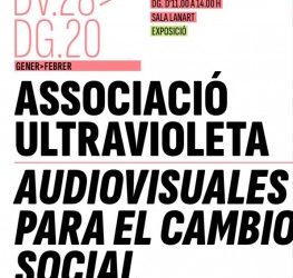 La Asociación Ultravioleta de Elche presenta: Audiovisuales para el cambio social